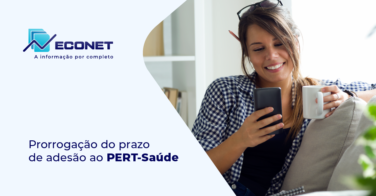 Prorrogação do prazo de adesão ao PERT SAÚDE BLOG ECONET