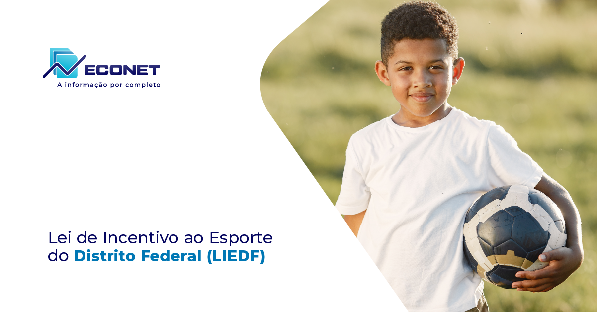 Lei De Incentivo Ao Esporte Do Distrito Federal Liedf Blog Econet